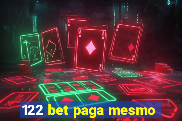122 bet paga mesmo